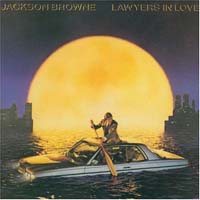 Jackson Browne — Lawyers in Love